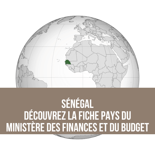 La fiche pays Sénégal du Ministère des Finances et du Budget du Sénégal sur UP2gether