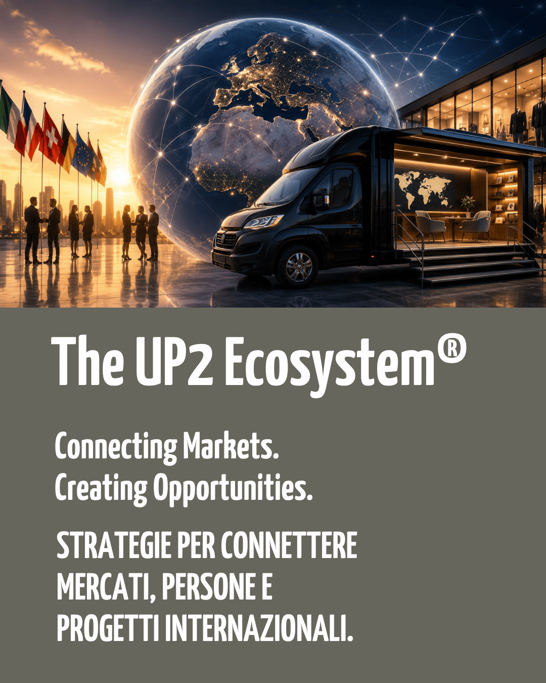The UP2 Ecosystem® UP2gether 1080x1350 Barbara de Siena ITSL The UP2 Ecosystem® International Presence Program Business Gallery Mobile Export Hub
