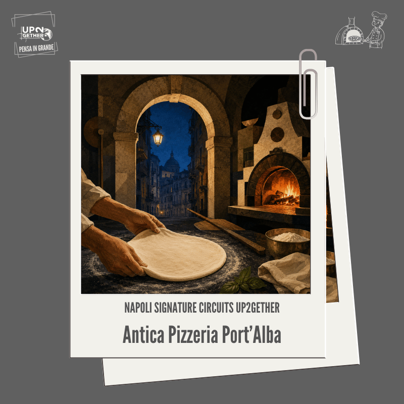 napoli-signature-circuit-antica-pizzeria-port-alba-up2gether Antica Pizzeria Port’Alba nel centro storico di Napoli, simbolo della tradizione della pizza napoletana con UP2gether di Barbara de Siena