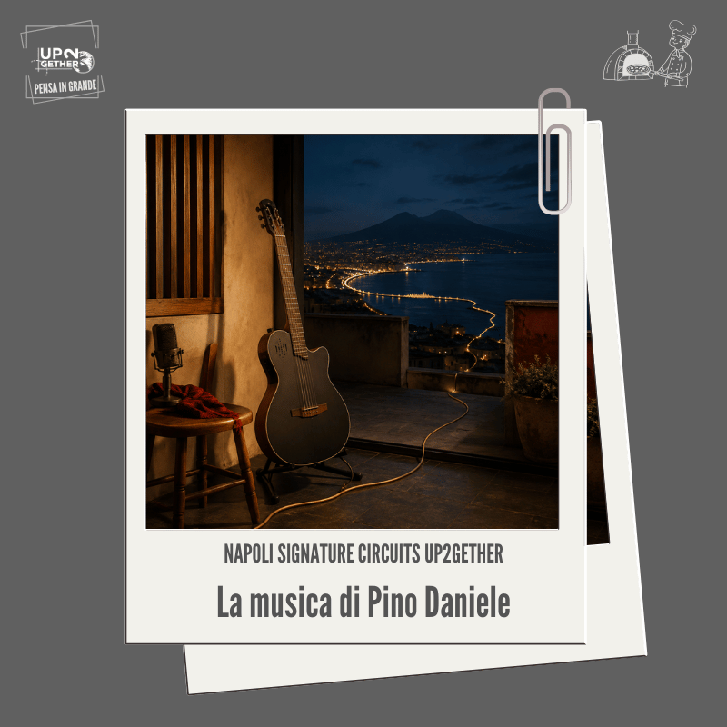 napoli-signature-circuit-pino-daniele-up2gether Pino Daniele e la contaminazione tra musica napoletana, blues, jazz e sonorità mediterranee su UP2gether di Barbara de Siena